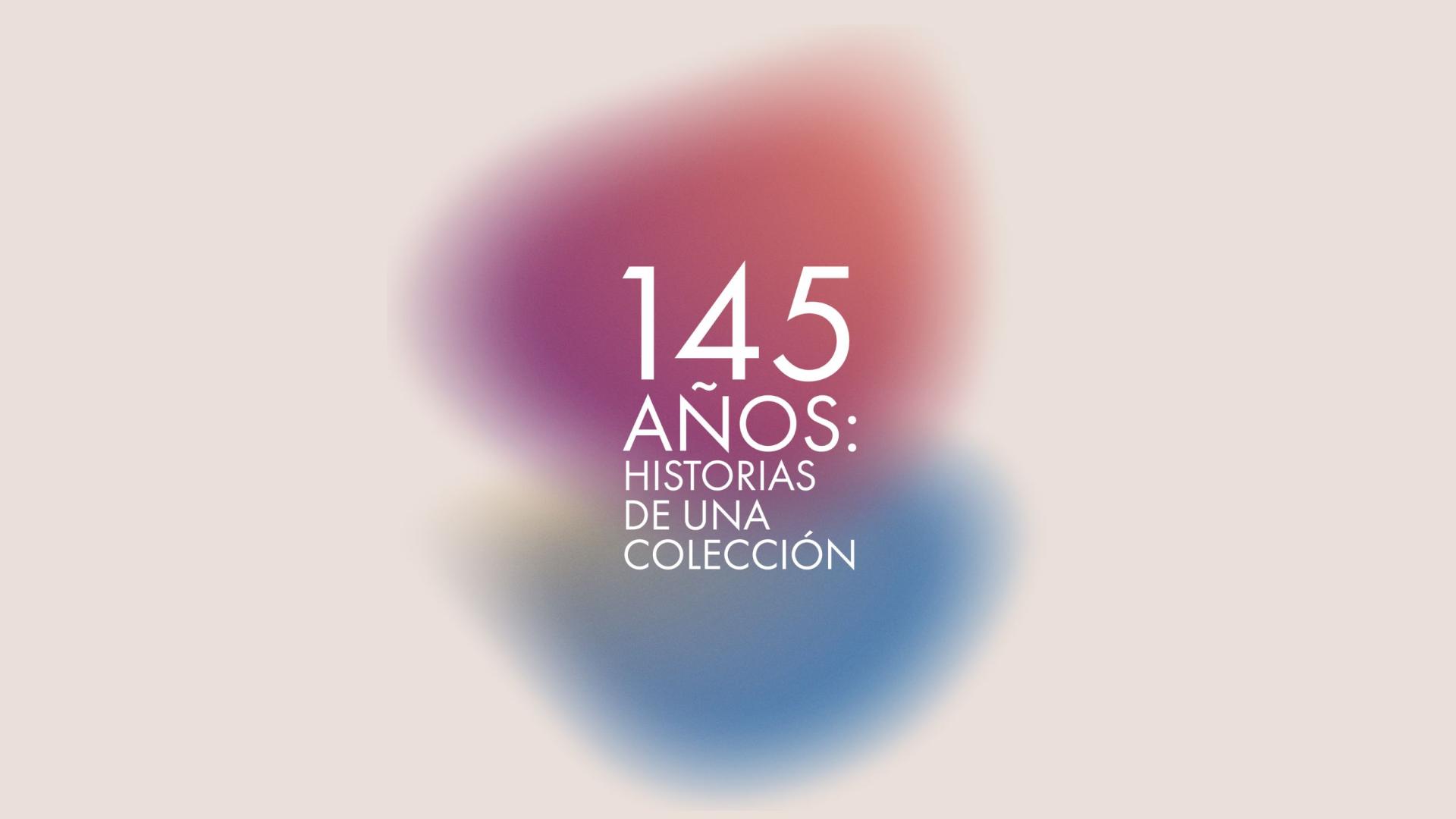 Logo exposición 145 años: historias de una Colección