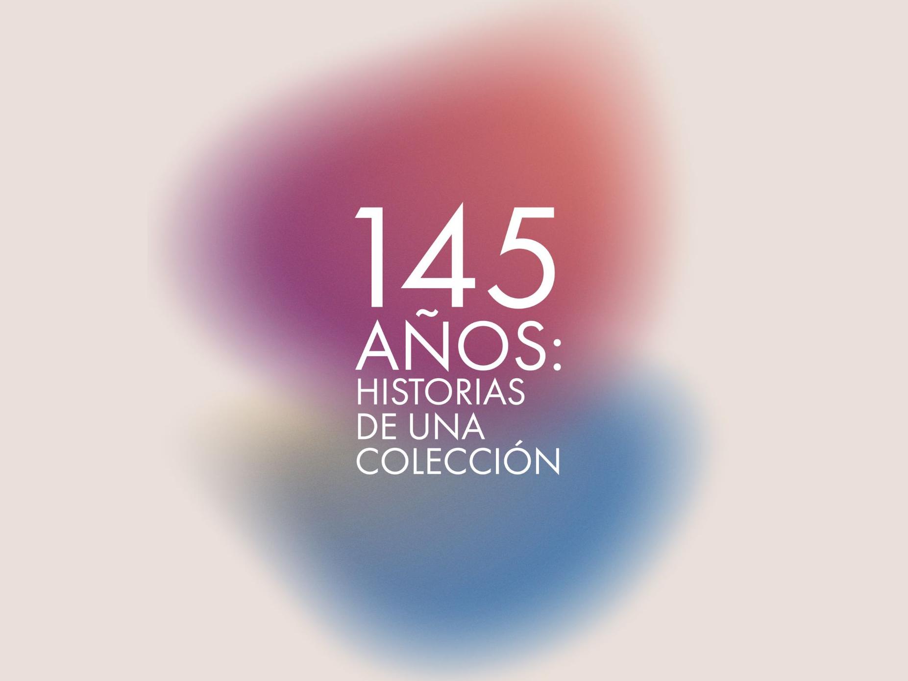 Logo exposición 145 años: Historias de una Colección