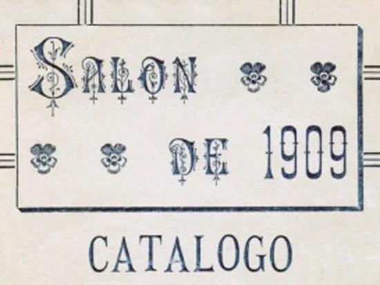 CATÁLOGO EXPOSICIÓN NACIONAL ARTÍSTICA SALÓN DE 1909
