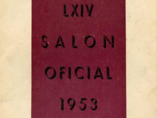 CATÁLOGO LXIV SALÓN OFICIAL SEGUNDO CONGRESO DE UNIVERSIDADES LATINOAMERICANAS 1953