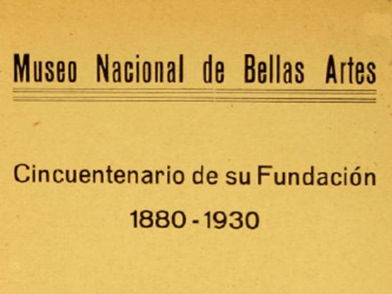 Catálogo de la exposición extraordinaria del MBA en el cincuentenario de su fundación 1880-1930